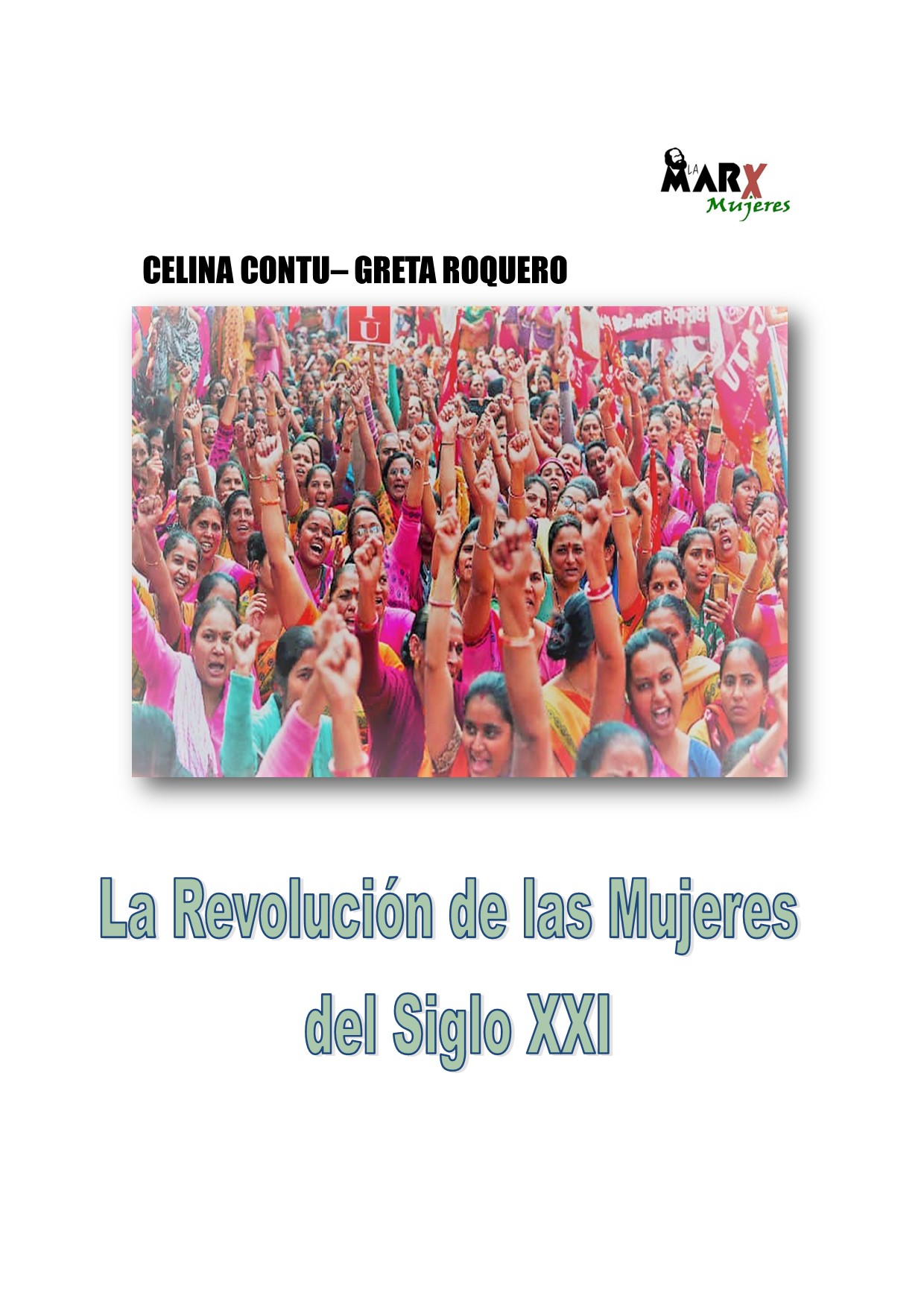 La Revolución de las Mujeres del Siglo XXI :: @Revolucion